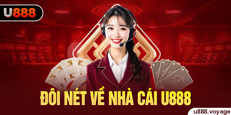 Đôi nét về nhà cái U888